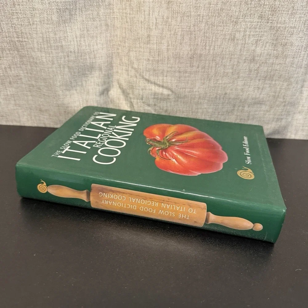 The Slow Food Dictionary to Italian Regional Cooking‎ by Slow Food Editore